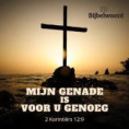 Mijn genade is voor u genoeg.